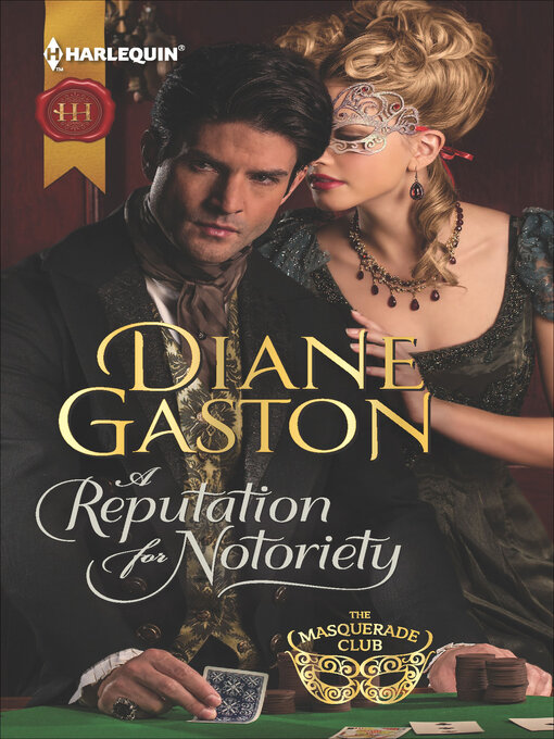 Title details for A Reputation for Notoriety by Diane Gaston - Available